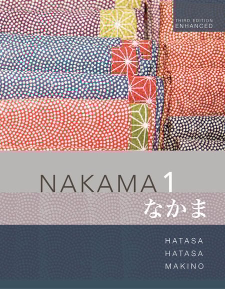 Nakama 1 Enhanced, Student text: Introductory Japanese: Communication, Culture, Context book cover