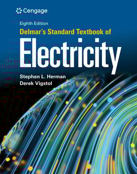 Delmar’s Standard Textbook of Electricity