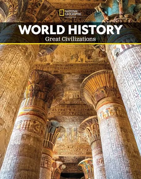 National Geographic Learning World History: Great Civilizations