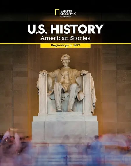 National Geographic Learning U.S. History American Stories: Beginnings to 1877 book cover